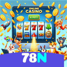 78N:O melhor cassino online está te esperando! Aposte e vença!
